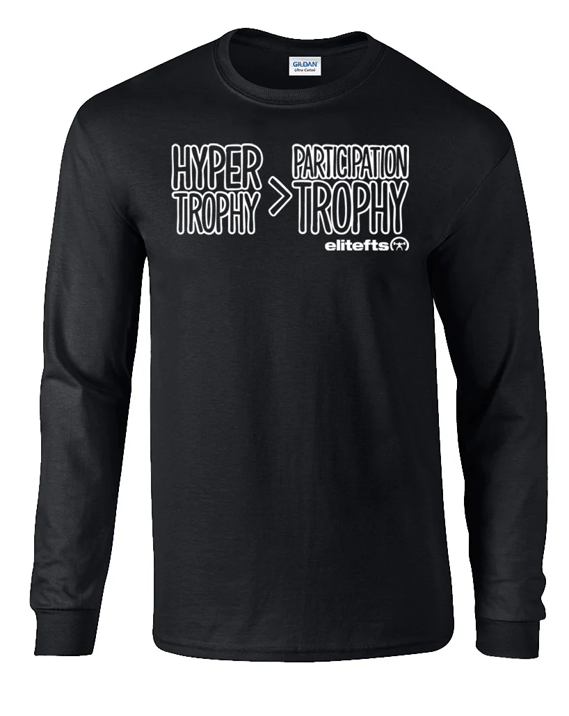 elitefts Hyper>Trophy Participation Trophy Long Sleeve T-Shirt - Image 2