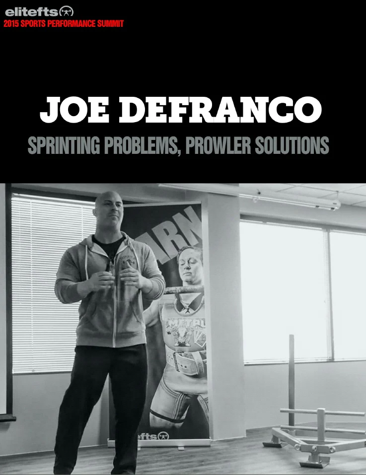 Joe DeFranco's Sprinting Problems, Prowler®  Solutions
