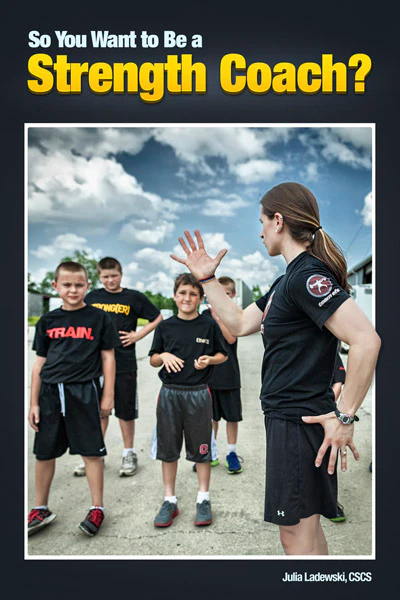 So You Want To Be A Strength Coach